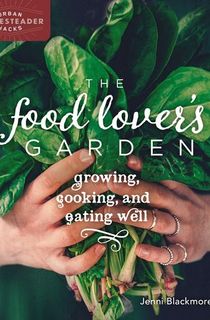 The Food Lover's Garden