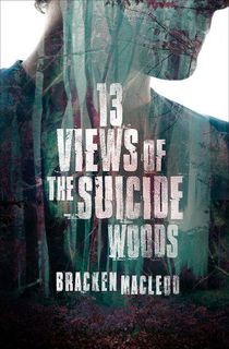 13 Views of the Suicide Woods