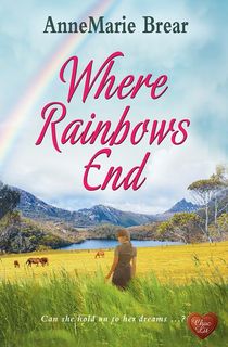 where rainbows end, an australian romance novel