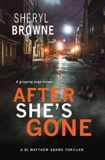 after she's gone, a psychological thriller book