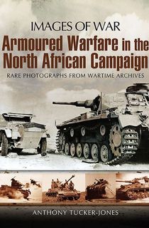 Armoured Warfare in the North African Campaign