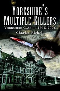 Yorkshire's Multiple Killers