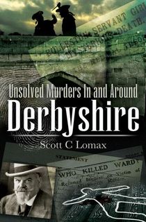 Unsolved Murders in and around Derbyshire