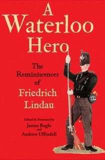 a waterloo hero, a military memoir