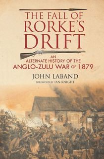 The Fall of Rorke's Drift