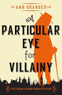 A-Particular-Eye-for-Villainy A Particular Eye for Villainy