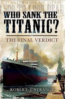 Who Sank the Titanic?