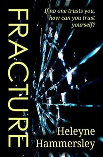 fracture, a psychological thriller book