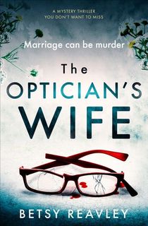 The Optician's Wife