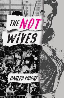 The Not Wives