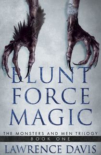 Blunt Force Magic