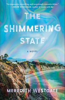 The Shimmering State