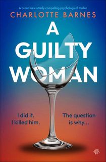 A Guilty Woman