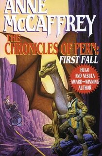 The Chronicles of Pern: First Fall
