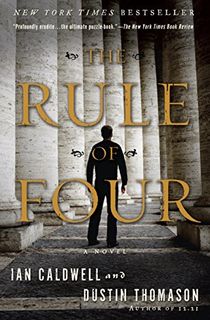 The Rule of Four: A Novel