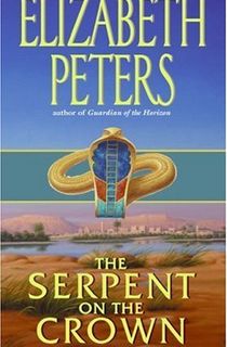 The Serpent on the Crown (Amelia Peabody Book 17)