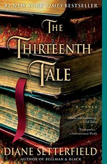 The Thirteenth Tale: A Novel