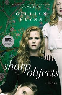 Sharp Objects: A Novel