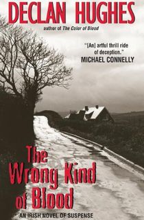 The Wrong Kind of Blood: An Irish Novel of Suspense (Ed Loy Novels Book 1)