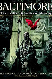 Baltimore,: Or, The Steadfast Tin Soldier and the Vampire