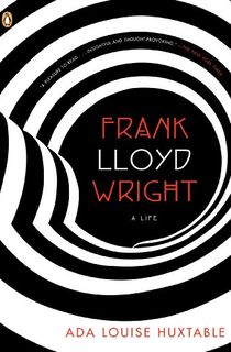 Frank Lloyd Wright: A Life