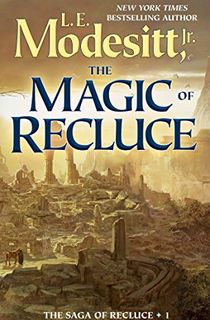 The Magic of Recluce (Saga of Recluce Book 1)