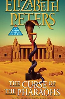 The Curse of the Pharaohs (Amelia Peabody Book 2)