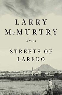 Streets Of Laredo: A Novel