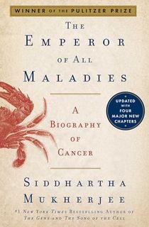 The-Emperor-of-All-Maladies The Emperor of All Maladies