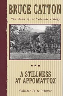 A-Stillness-at-Appomattox A Stillness at Appomattox