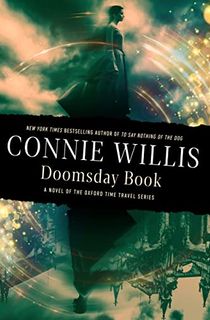 Doomsday-Book:-A-Novel-of-the-Oxford-Time-Travel-Series Doomsday Book: A Novel of the Oxford Time Travel Series