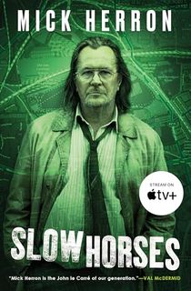 Slow Horses (Slough House Book 1)