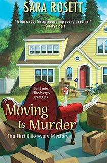 Moving Is Murder (An Ellie Avery Mystery Book 1)