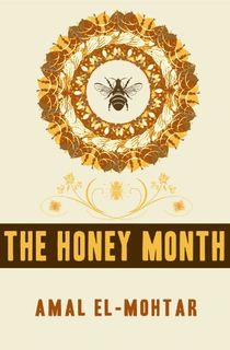 The Honey Month