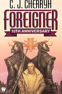 Foreigner: 10th Anniversary Edition (Foreigner series Book 1)