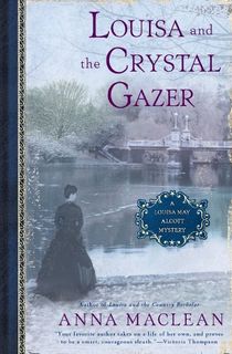 Louisa and the Crystal Gazer