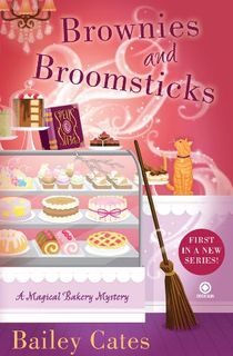 Brownies-and-Broomsticks:-A-Magical-Bakery-Mystery Brownies and Broomsticks: A Magical Bakery Mystery