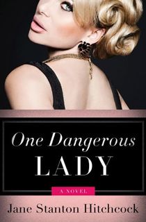 One Dangerous Lady: A Novel (Jo Slater Book 2)