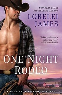 One Night Rodeo (Blacktop Cowboys Novel Book 4)