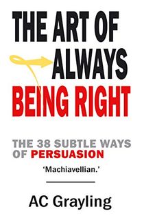 The-Art-of-Always-Being-Right The Art of Always Being Right