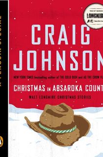 Christmas in Absaroka County: Walt Longmire Christmas Stories (A Penguin Special) (Walt Longmire Mysteries)