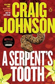 A Serpent's Tooth: A Longmire Mystery (Walt Longmire Mysteries Book 9)