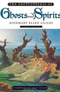 The Encyclopedia of Ghosts and Spirits