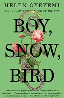 Boy, Snow, Bird: A Novel