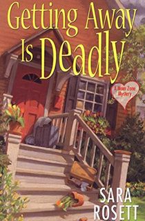 Getting Away Is Deadly (An Ellie Avery Mystery Book 3)