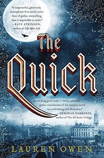 The Quick: A Novel