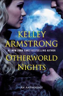 Otherworld Nights (The Otherworld Series Book 3)