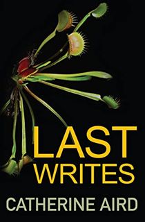 Last Writes: A Chief Inspector CD Sloan Collection