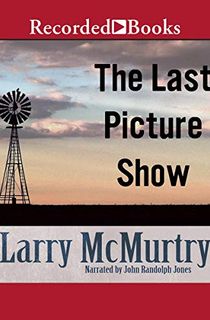 The Last Picture Show: Thalia Trilogy, Book 1