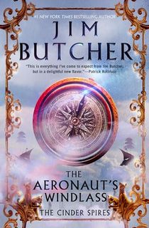 The Aeronaut's Windlass (The Cinder Spires Book 1)